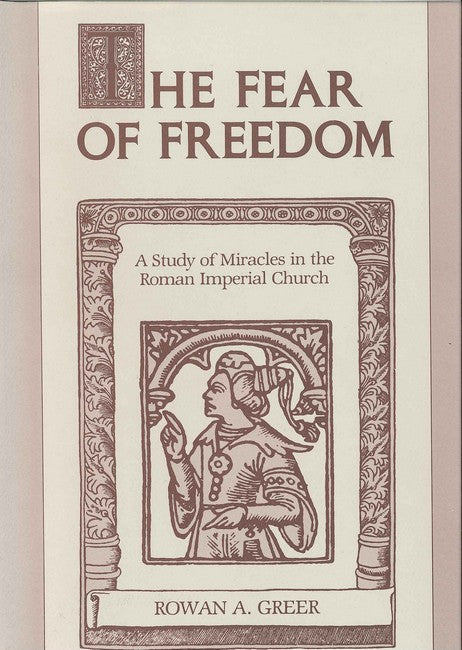 The Fear of Freedom