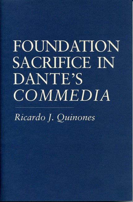 "Foundation Sacrifice in Dante's "Commedia""