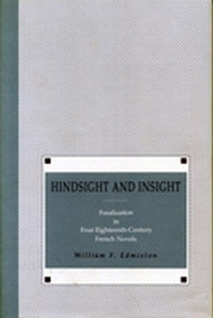 Hindsight and Insight