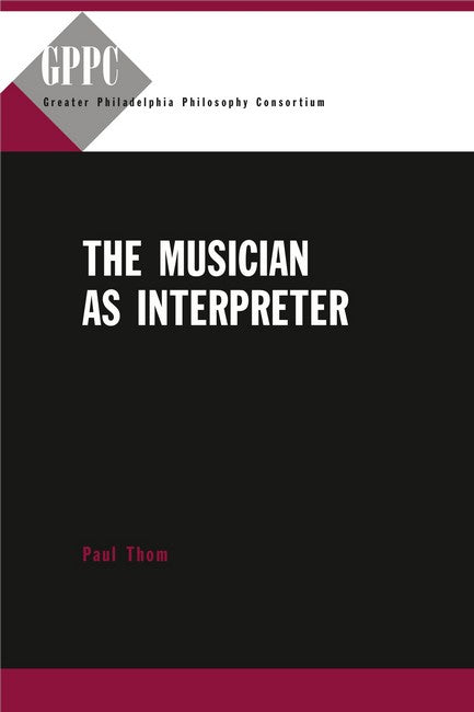 The Musician as Interpreter