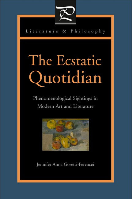The Ecstatic Quotidian