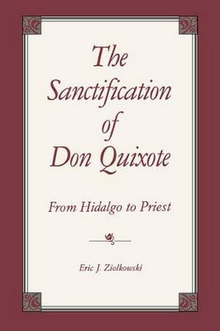 The Sanctification of Don Quixote