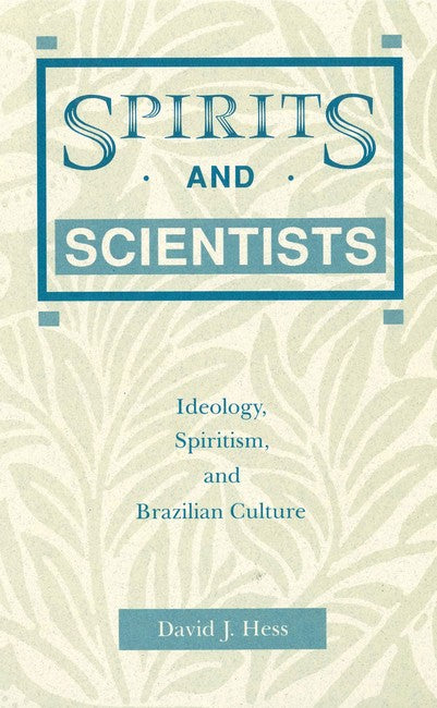 Spirits and Scientists