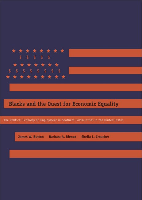 Blacks and the Quest for Economic Equality