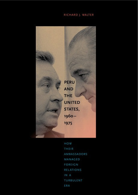 Peru and the United States, 1960-1975