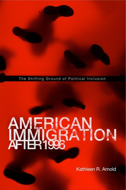 American Immigration After 1996
