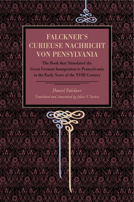 Falckner's Curieuse Nachricht von Pensylvania
