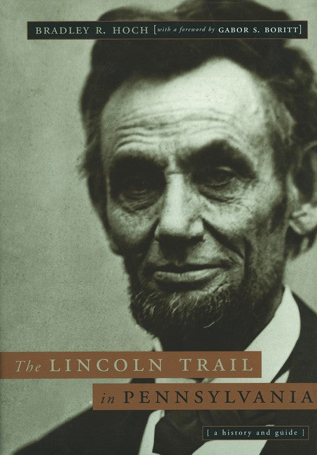 The Lincoln Trail in Pennsylvania