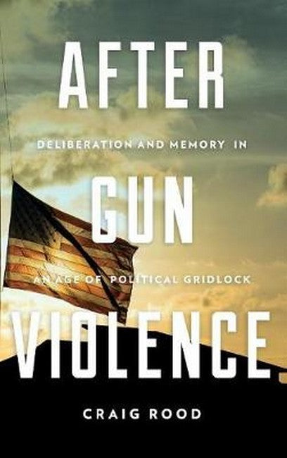 After Gun Violence