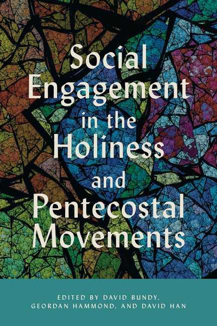 Social Engagement in the Holiness and Pentecostal Movements