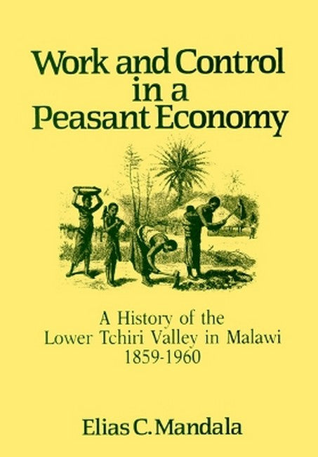 Work and Control in a Peasant Economy