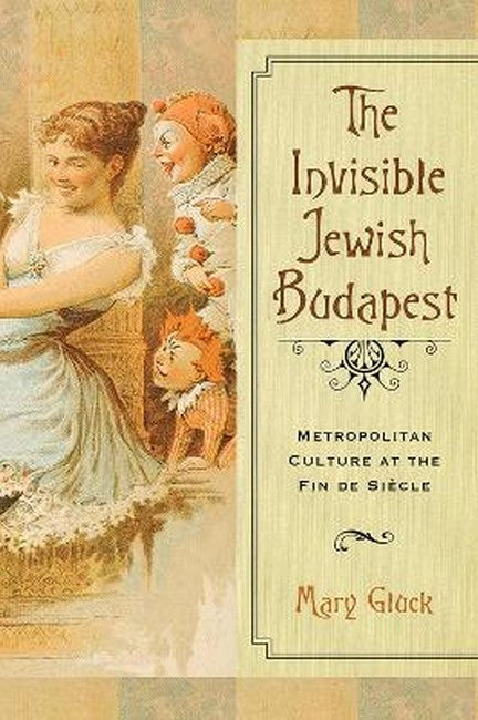 The Invisible Jewish Budapest