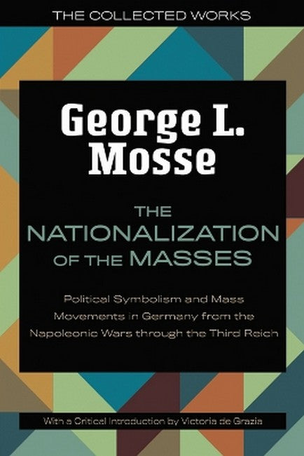 The Nationalization of the Masses 2/e