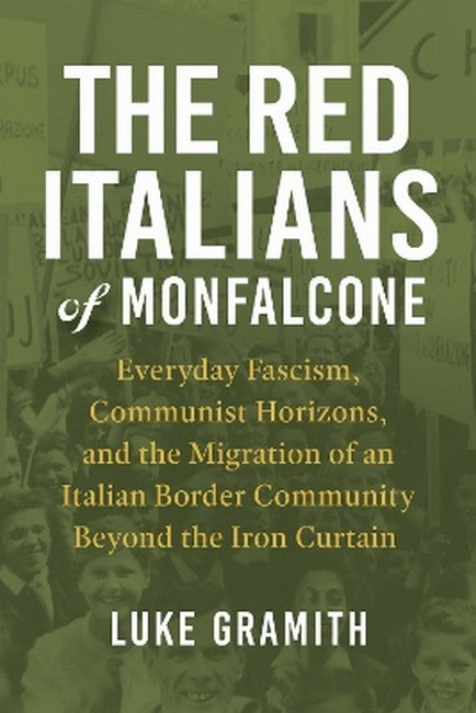 The Red Italians of Monfalcone