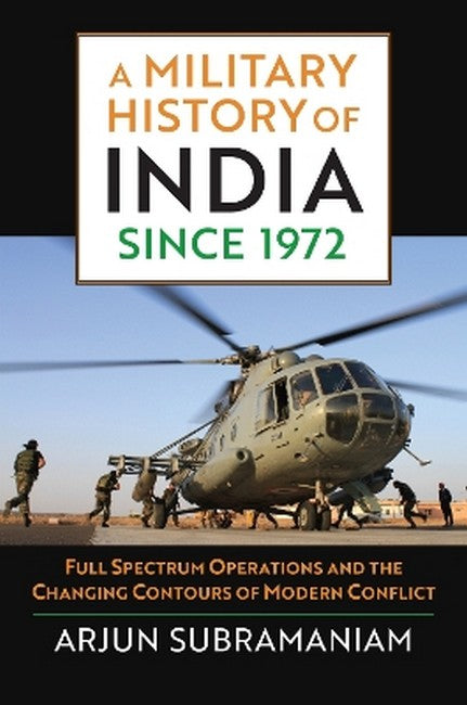 A Military History of India Since 1972