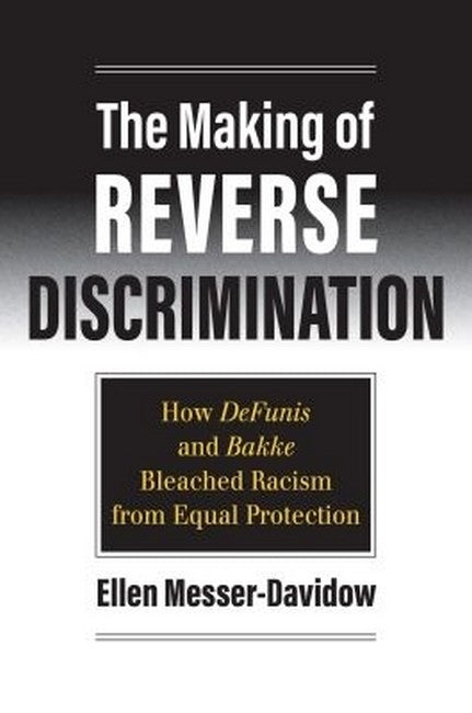 The Making of Reverse Discrimination