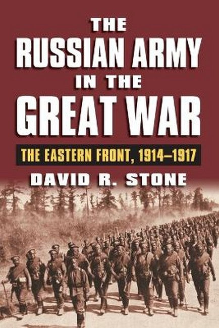 The Russian Army in the Great War