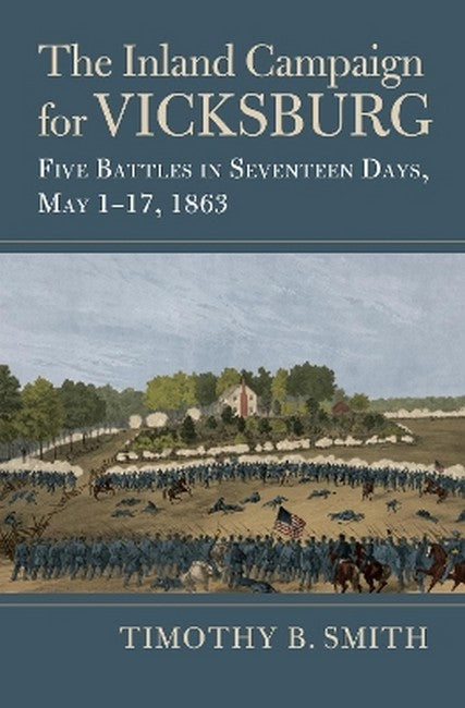The Inland Campaign for Vicksburg