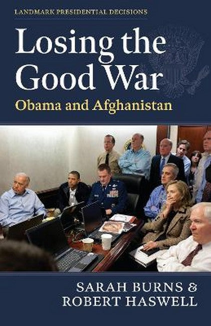 Losing the Good War