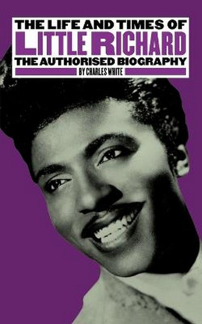 The Life and Times of Little Richard 3/e