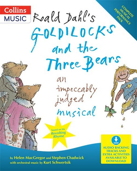 Roald Dahl's Goldilocks and the Three Bears (BOOK + DOWNLOAD)