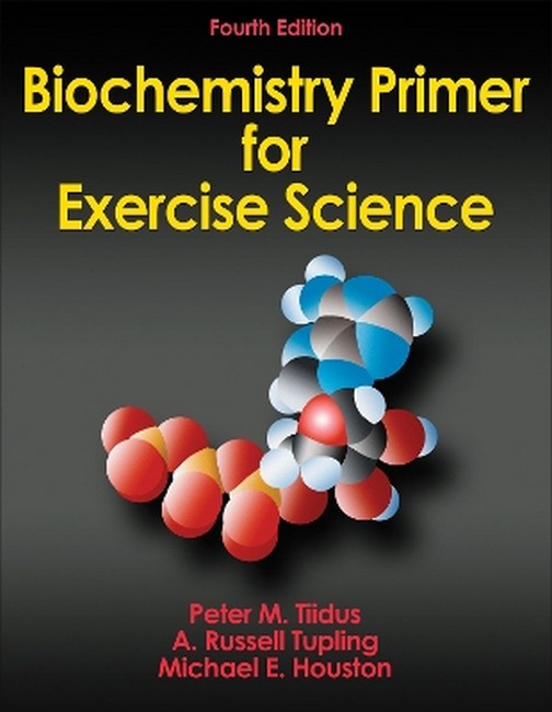Biochemistry Primer for Exercise Science 4/e