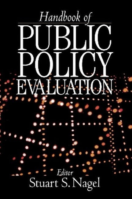 Handbook of Public Policy Evaluation
