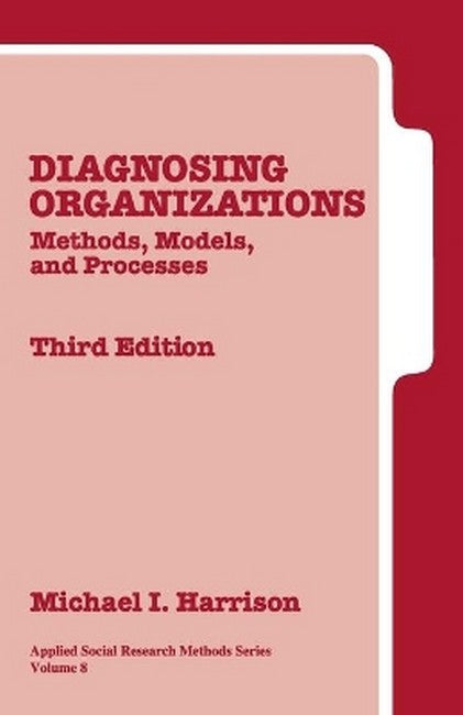 Diagnosing Organizations 3/e
