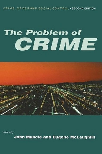 The Problem of Crime 2/e