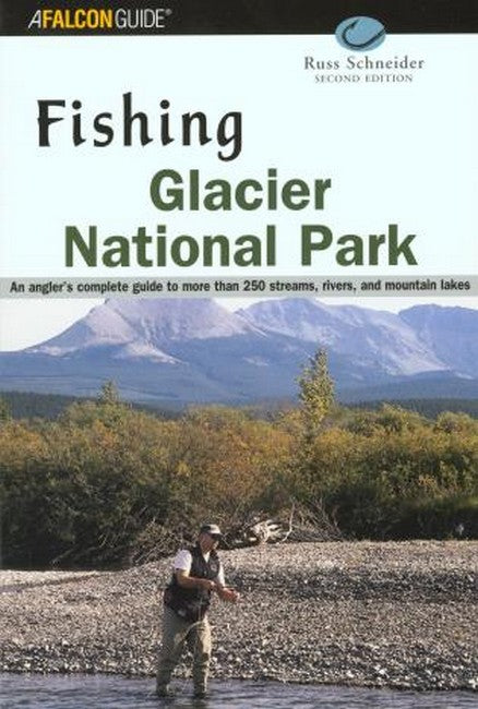 Fishing Glacier National Park 2/e