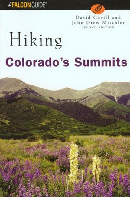 Hiking Colorado's Summits 2/e