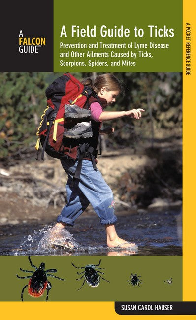 Field Guide to Ticks 2/e