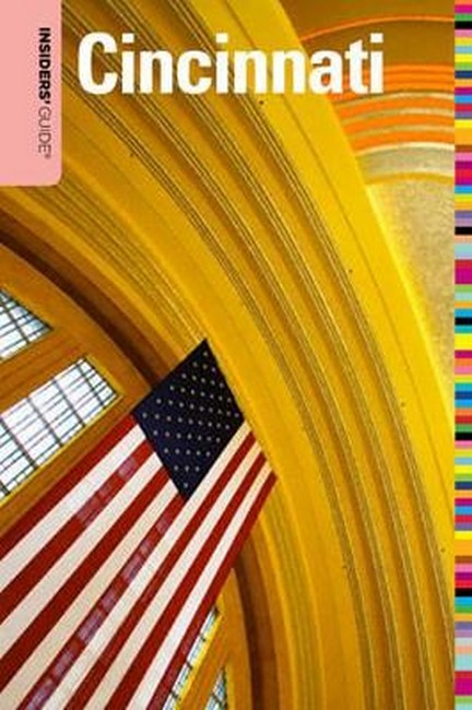 Insiders Guide to Cincinnati 8/e