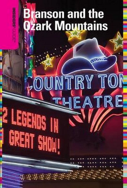 Insiders' Guide (R) to Branson and the Ozark Mountains 7/e