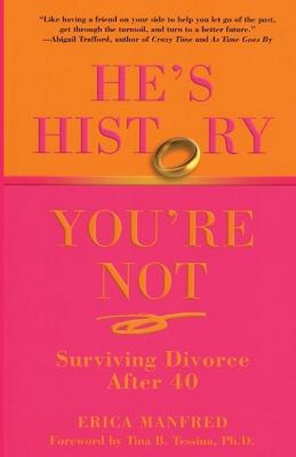 He's History, You're Not