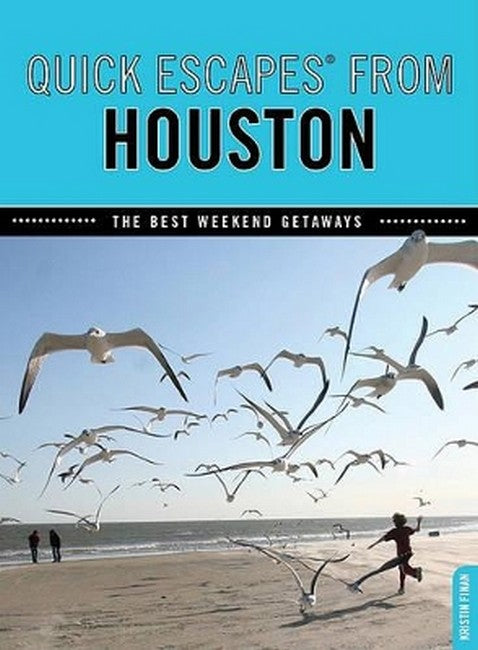 Quick Escapes From Houston