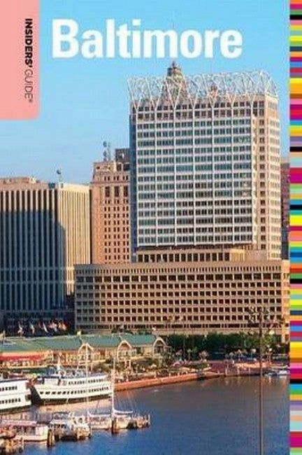 Insiders' Guide (R) to Baltimore 6/e