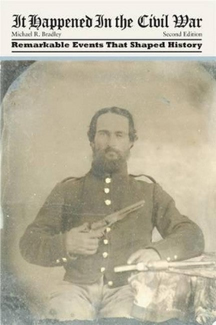 It Happened in the Civil War 2/e