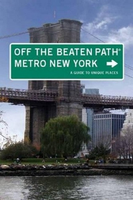 Metro New York Off the Beaten Path
