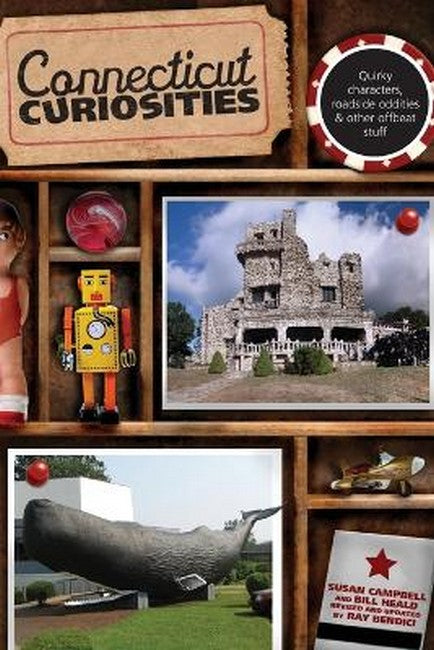 Connecticut Curiosities 3/e