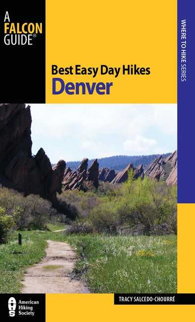 Best Easy Day Hikes Denver 2/e