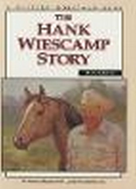 Hank Wiescamp Story