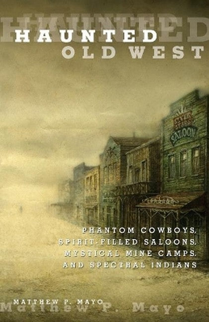 Haunted Old West