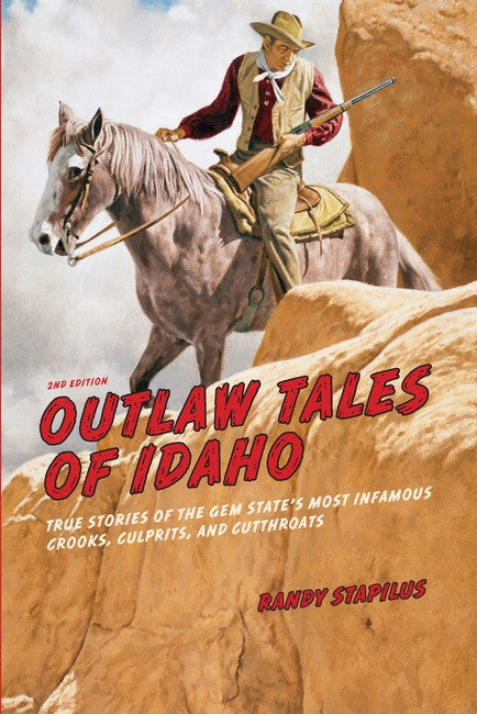 Outlaw Tales of Idaho 2/e