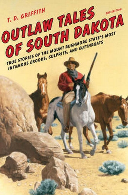 Outlaw Tales of South Dakota 2/e