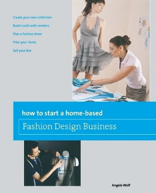 How to Start a Home-based Fashion Design Business