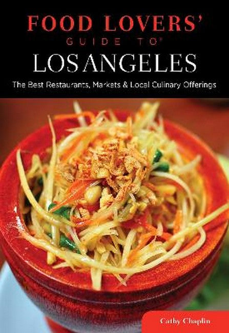 Food Lovers' Guide to (R) Los Angeles