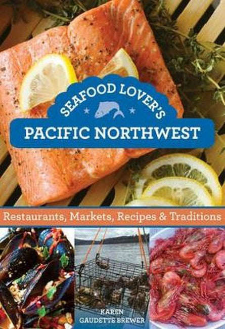 Seafood Lover's Pacific Northwest