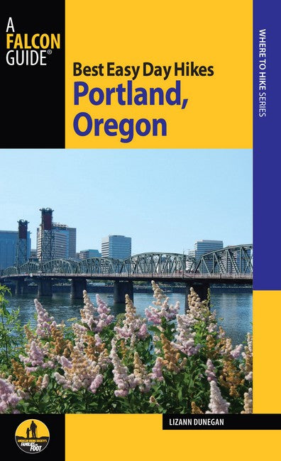Best Easy Day Hikes Portland, Oregon 3/e