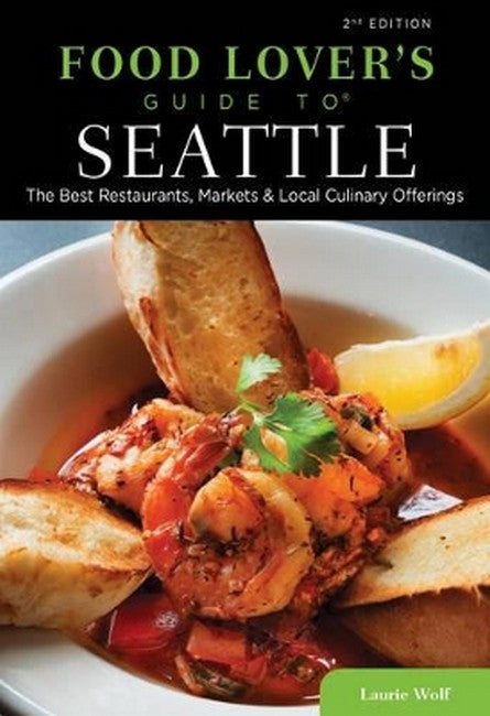 Food Lovers' Guide to (R) Seattle 2/e